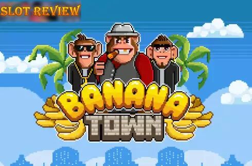 Banana Town Slot Review